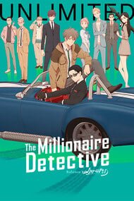 The Millionaire Detective - Balance:Unlimited