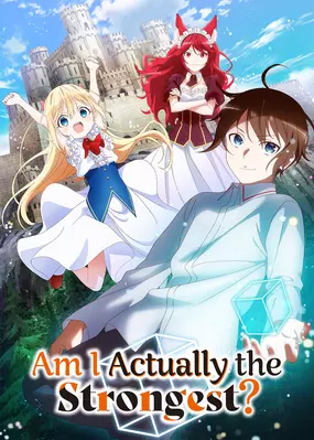 Am I Actually the Strongest?