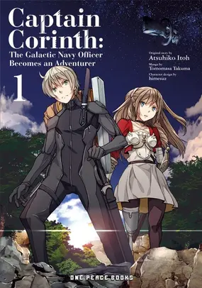Captain Corinth: The Galactic Navy Officer Becomes an Adventurer