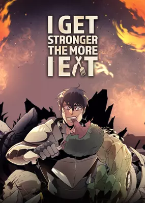 I Get Stronger the More I Eat