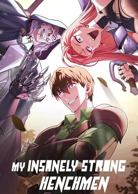 My Insanely Strong Henchmen