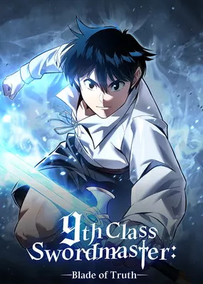 The 9th Class Swordmaster: Blade of Truth