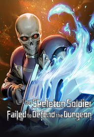  The Skeleton Soldier Failed to Defend the Dungeon 