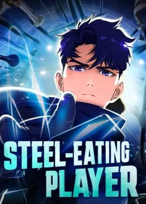              Steel-Eating Player         