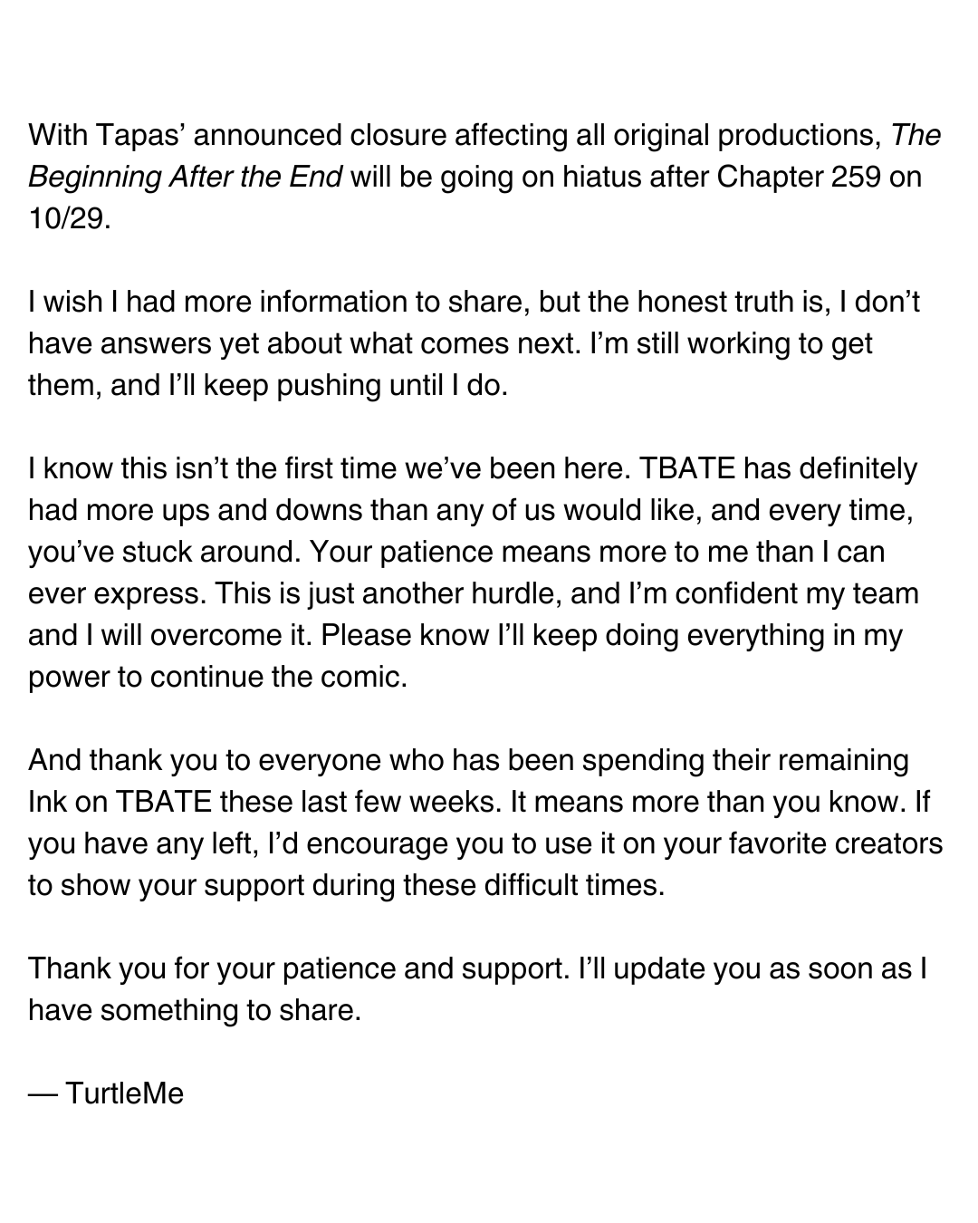 TurtleMe's statement announcing The Beginning After the End comic hiatus after Chapter 259 due to the Tapas closure