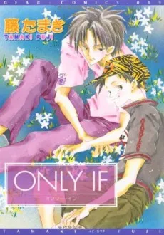 ONLY IF cover