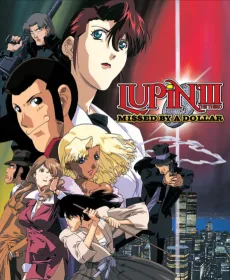 Lupin the 3rd: Missed By A Dollar cover