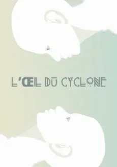 L'Œil du Cyclone cover