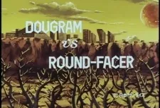 DOUGRAM vs ROUND-FACER cover
