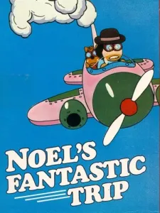 Noel's Fantastic Trip cover