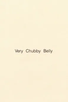Very Chubby Belly cover