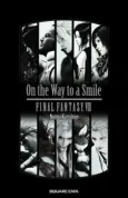 Final Fantasy VII: On the Way to a Smile cover
