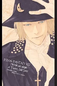 Final Fantasy VII The Kids Are Alright: A Turks Side Story cover