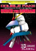 Double Fake: Under the Gundam cover