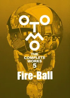 Fire-Ball (OTOMO THE COMPLETE WORKS) cover