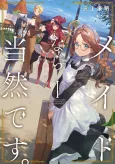 Looks like a Job for a Maid! The Tales of a Dismissed Supermaid cover