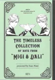 The Timeless Collection of Arts from “Migi & Dali” cover