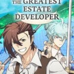 Top 10 Manhwa Similar to The Greatest Estate Developer